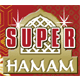 SUPER HAMAM