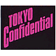 TOKYO CONFIDENTIAL