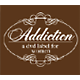 Addiction