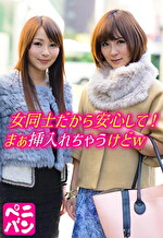 女同士だから安心して！ まぁ挿入れちゃうけどw｜メーカー：街角シロウト○○ちゃんねる