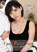 fast food Sex-気軽に楽しむNTR- 深田えいみ