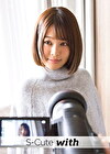 S-Cute with あゆ（21） 美乳揺れるハメ撮りH