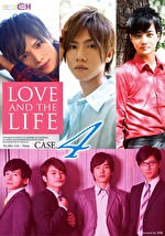 LOVE AND THE LIFE CASE.4