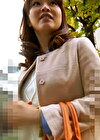 街行く素敵な奥様をガチナンパ！優しそうで押しに弱そうな奥様をホテルに誘って不倫快楽SEX！