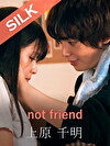not friend